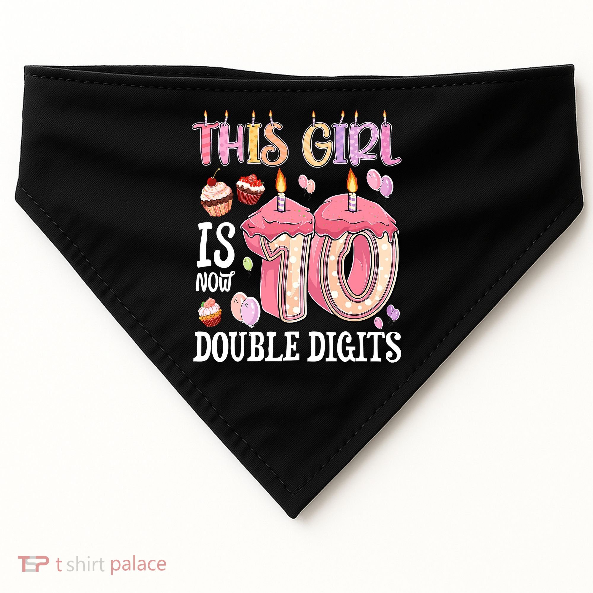 10th Birthday This Girl Is Now 10 Years Old Double Digits USA-Made Doggie Bandana