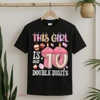 10th Birthday This Girl Is Now 10 Years Old Double Digits T-Shirt thumb 2