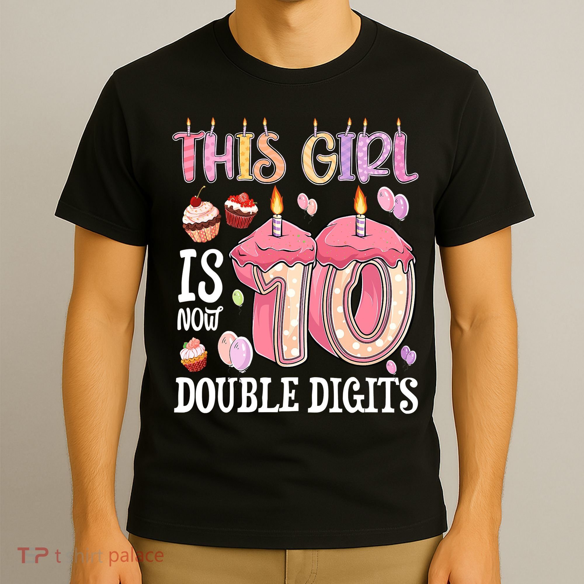 10th Birthday This Girl Is Now 10 Years Old Double Digits T-Shirt