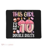 10th Birthday This Girl Is Now 10 Years Old Double Digits Mousepad thumb 0