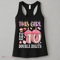 10th Birthday This Girl Is Now 10 Years Old Double Digits Women's Tank Top thumb 3
