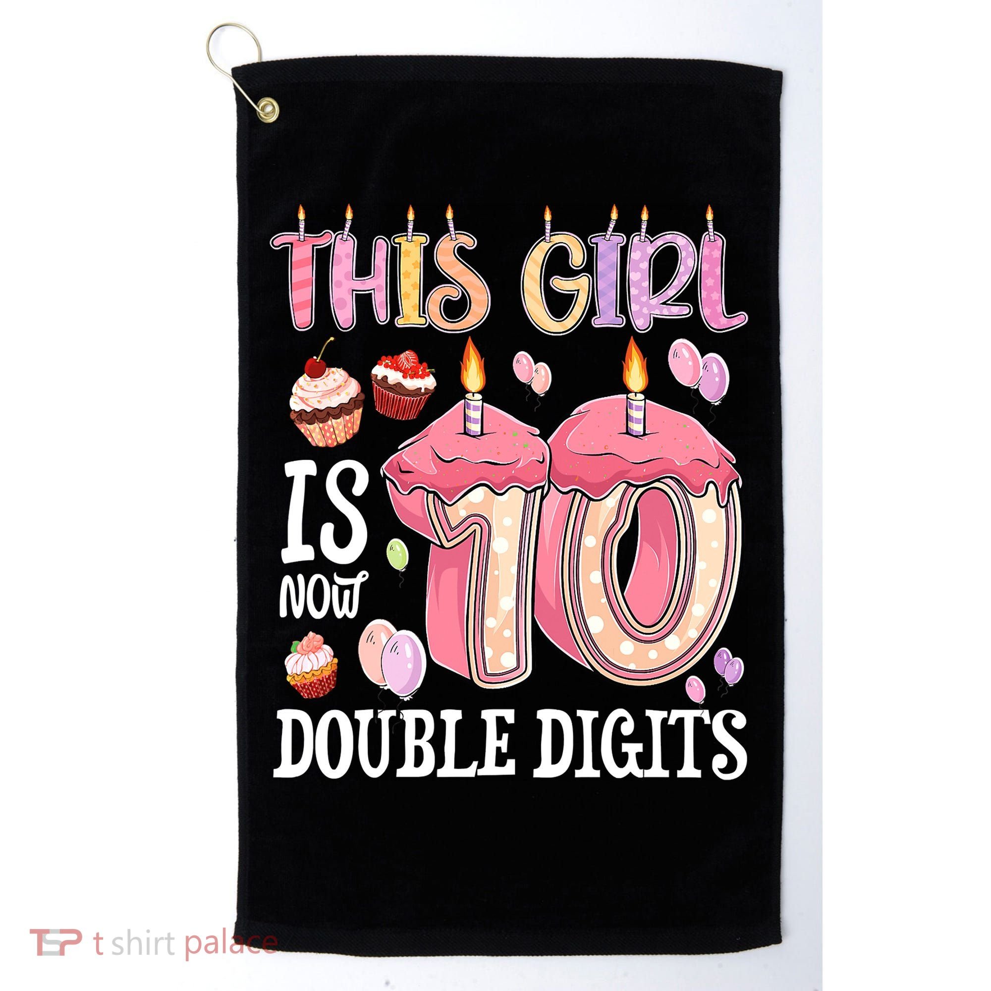 10th Birthday This Girl Is Now 10 Years Old Double Digits Golf Towel