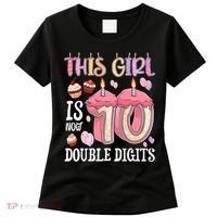 10th Birthday This Girl Is Now 10 Years Old Double Digits Women's T-Shirt thumb 0