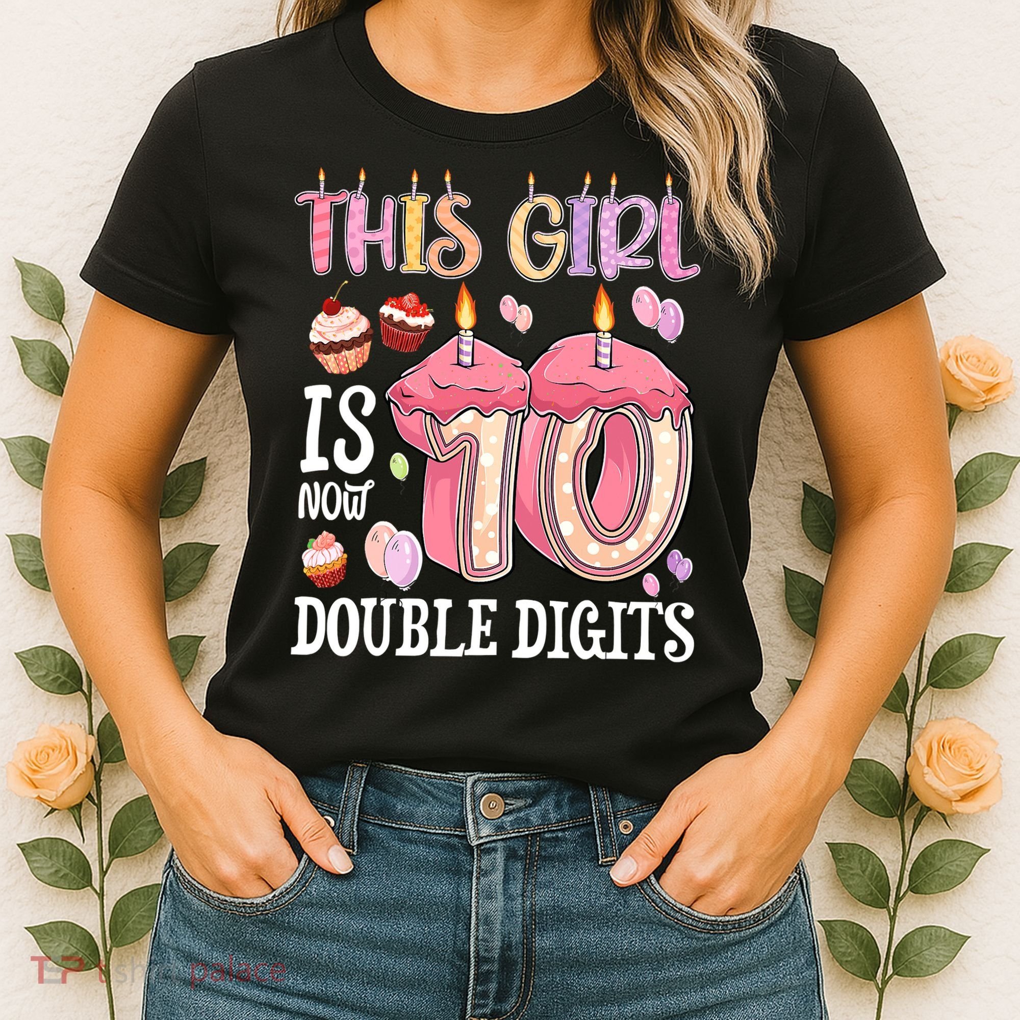 10th Birthday This Girl Is Now 10 Years Old Double Digits Women's T-Shirt