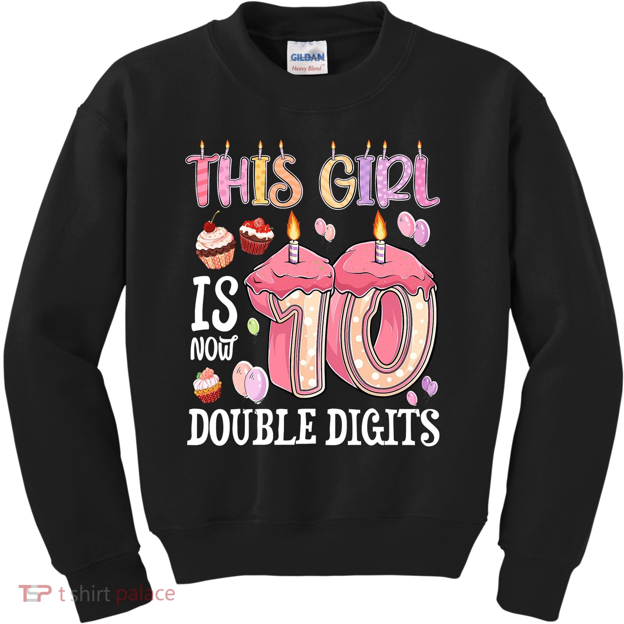 10th Birthday This Girl Is Now 10 Years Old Double Digits Kids Sweatshirt