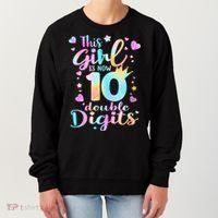 10th Birthday This Girl Is Now 10 Double Digits Tie Dye Women's Sweatshirt thumb 0