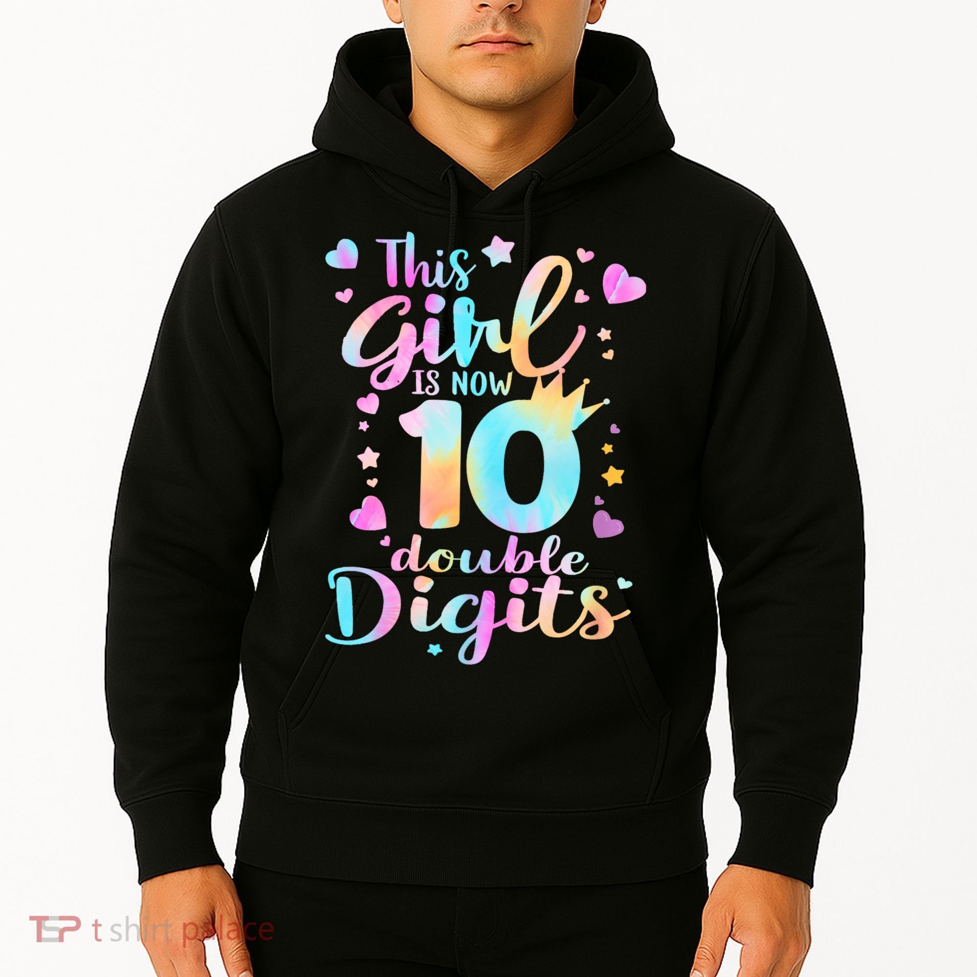 10th Birthday This Girl Is Now 10 Double Digits Tie Dye Hoodie