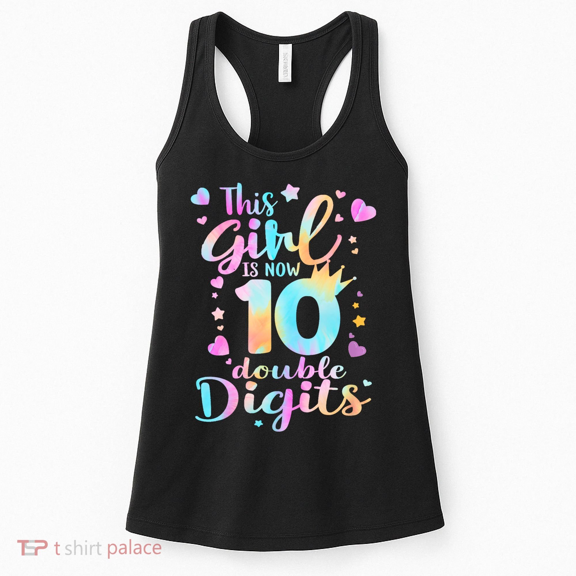 10th Birthday This Girl Is Now 10 Double Digits Tie Dye Women's Tank Top