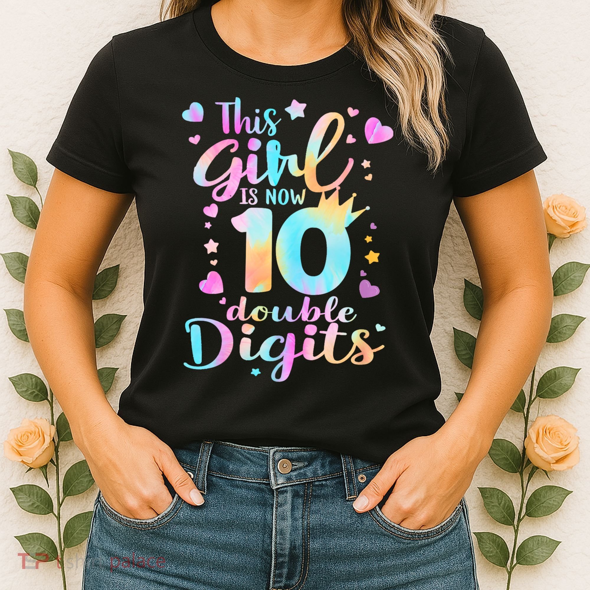 10th Birthday This Girl Is Now 10 Double Digits Tie Dye Women's T-Shirt