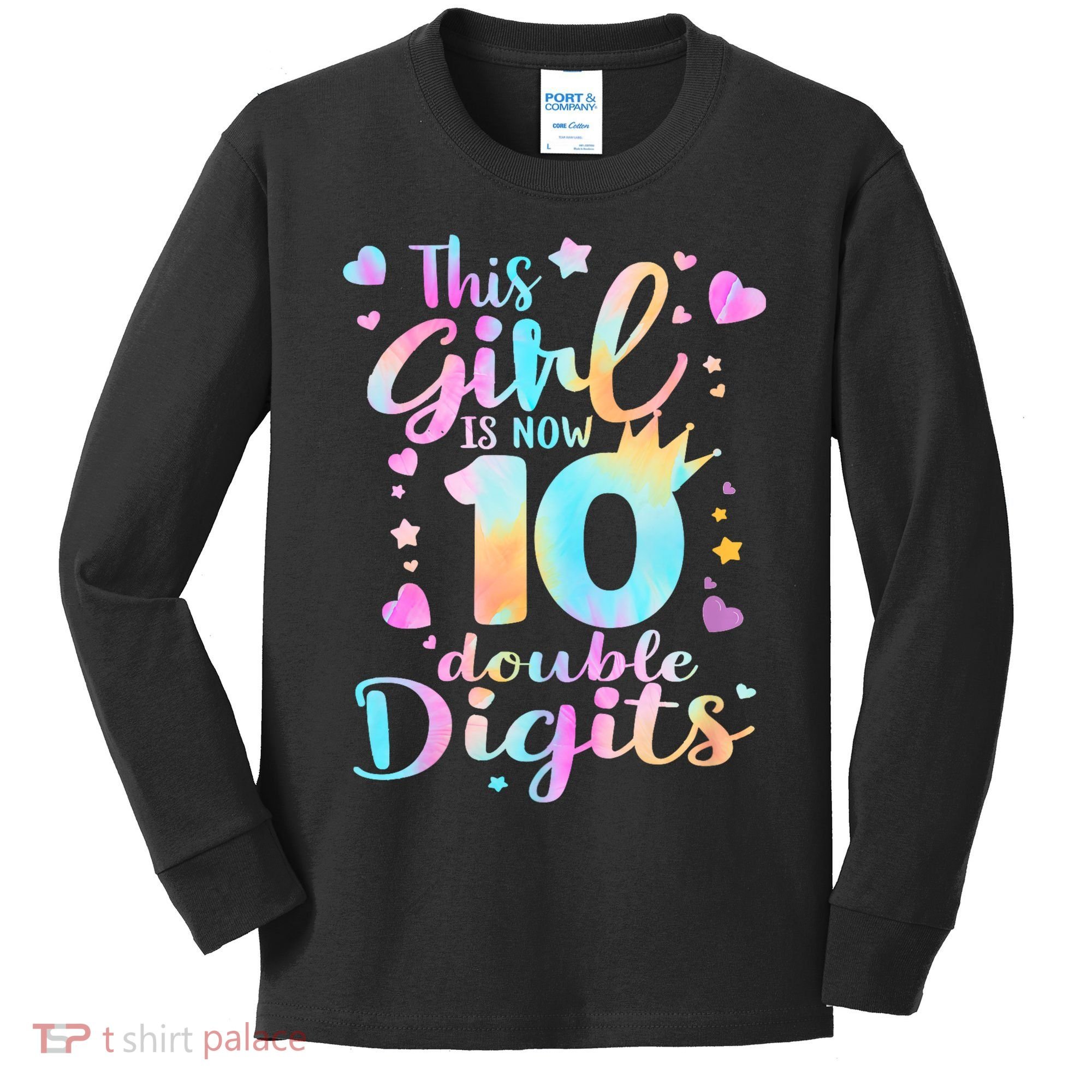 10th Birthday This Girl Is Now 10 Double Digits Tie Dye Kids Long Sleeve Shirt