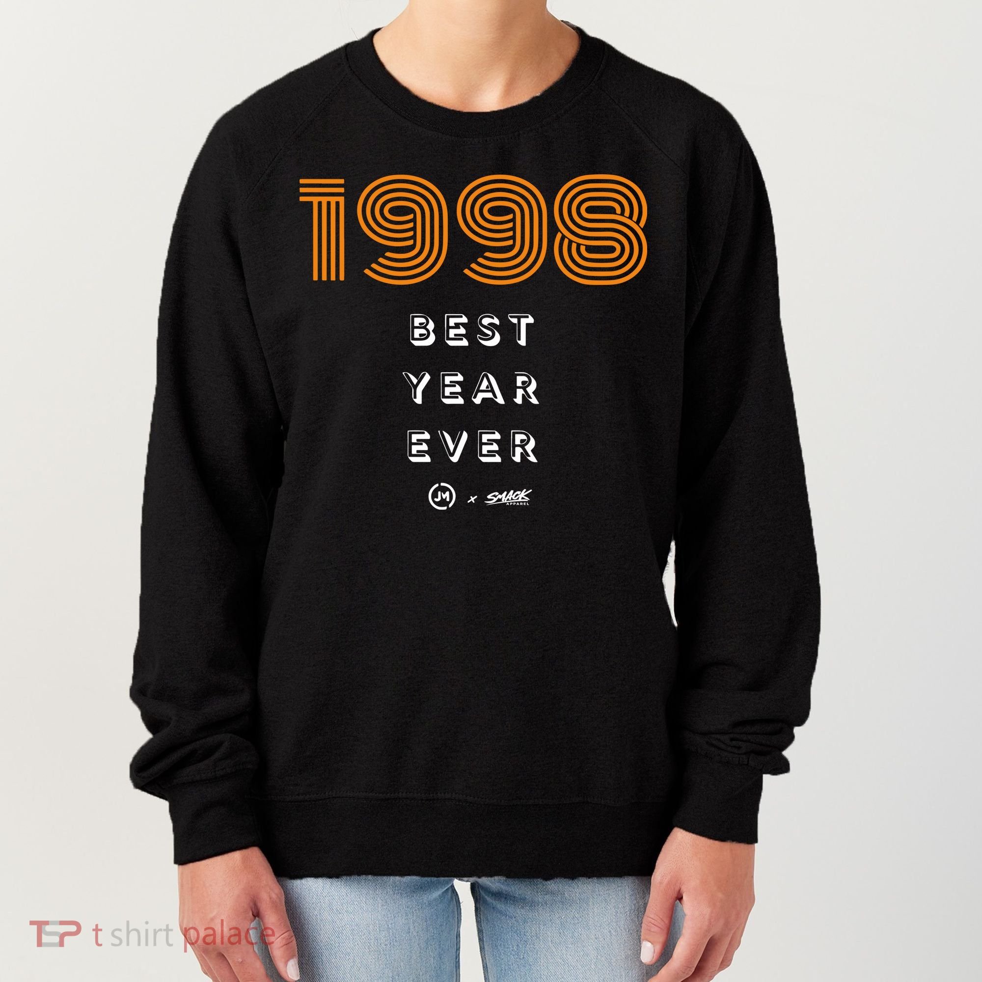 1998 Best Year Ever Women's Sweatshirt