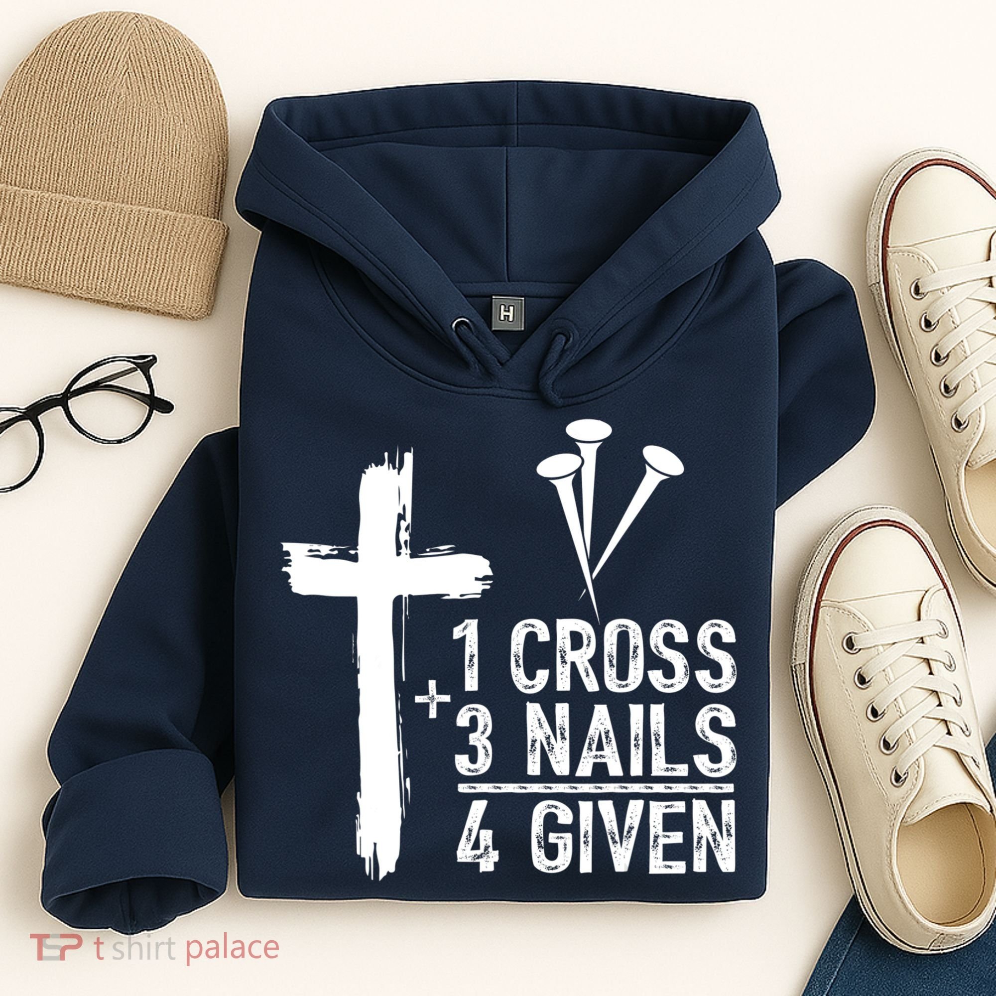 1 Cross 3 Nails Forgiven Jesus Christian Easter Hoodie
