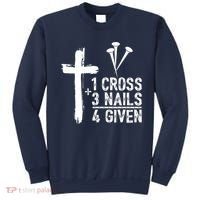 1 Cross 3 Nails Forgiven Jesus Christian Easter Sweatshirt thumb 0