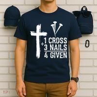 1 Cross 3 Nails Forgiven Jesus Christian Easter T-Shirt thumb 6