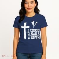 1 Cross 3 Nails Forgiven Jesus Christian Easter Women's T-Shirt thumb 4