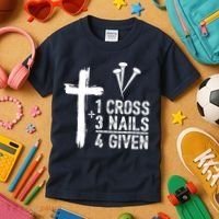 1 Cross 3 Nails Forgiven Jesus Christian Easter Kids T-Shirt thumb 3