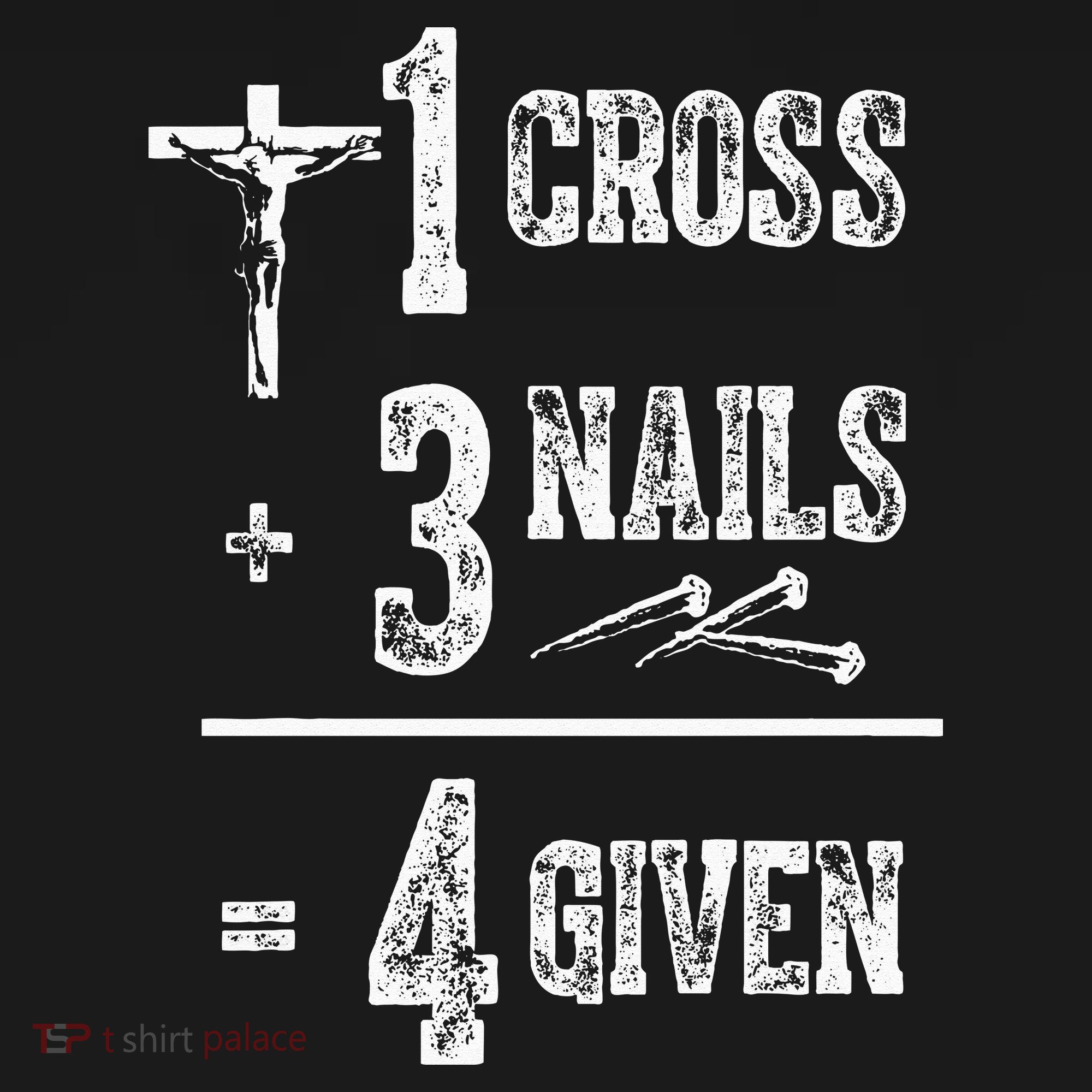 1 Cross + 3 Nails = 4 Given Forgiven Christian Jesus Christ Bucket Hat
