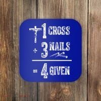 1 Cross + 3 Nails = 4 Given Forgiven Christian Jesus Christ Coaster thumb 0