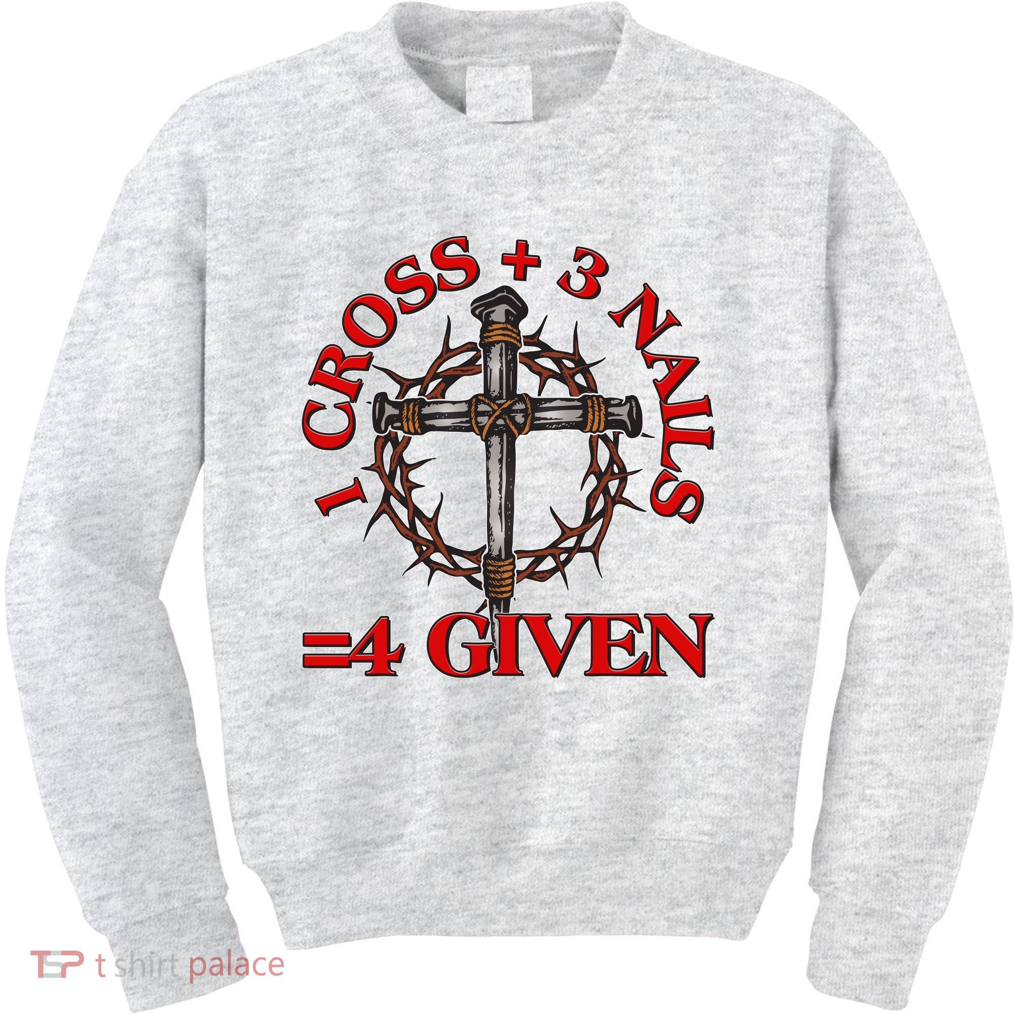 1 Cross 3 Nails 4 Giving Crucifixion Kids Sweatshirt