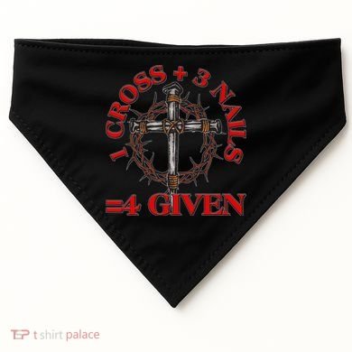 1 Cross 3 Nails 4 Giving Crucifixion USA-Made Doggie Bandana