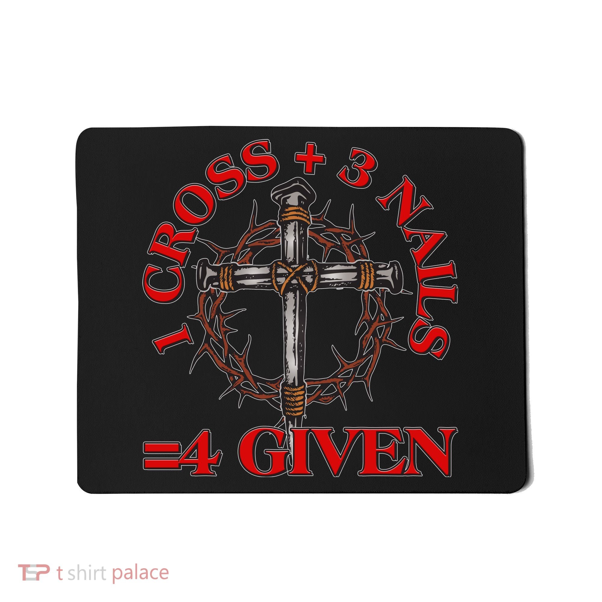 1 Cross 3 Nails 4 Giving Crucifixion Mousepad
