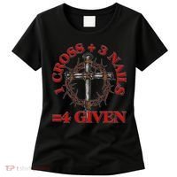 1 Cross 3 Nails 4 Giving Crucifixion Women's T-Shirt thumb 0
