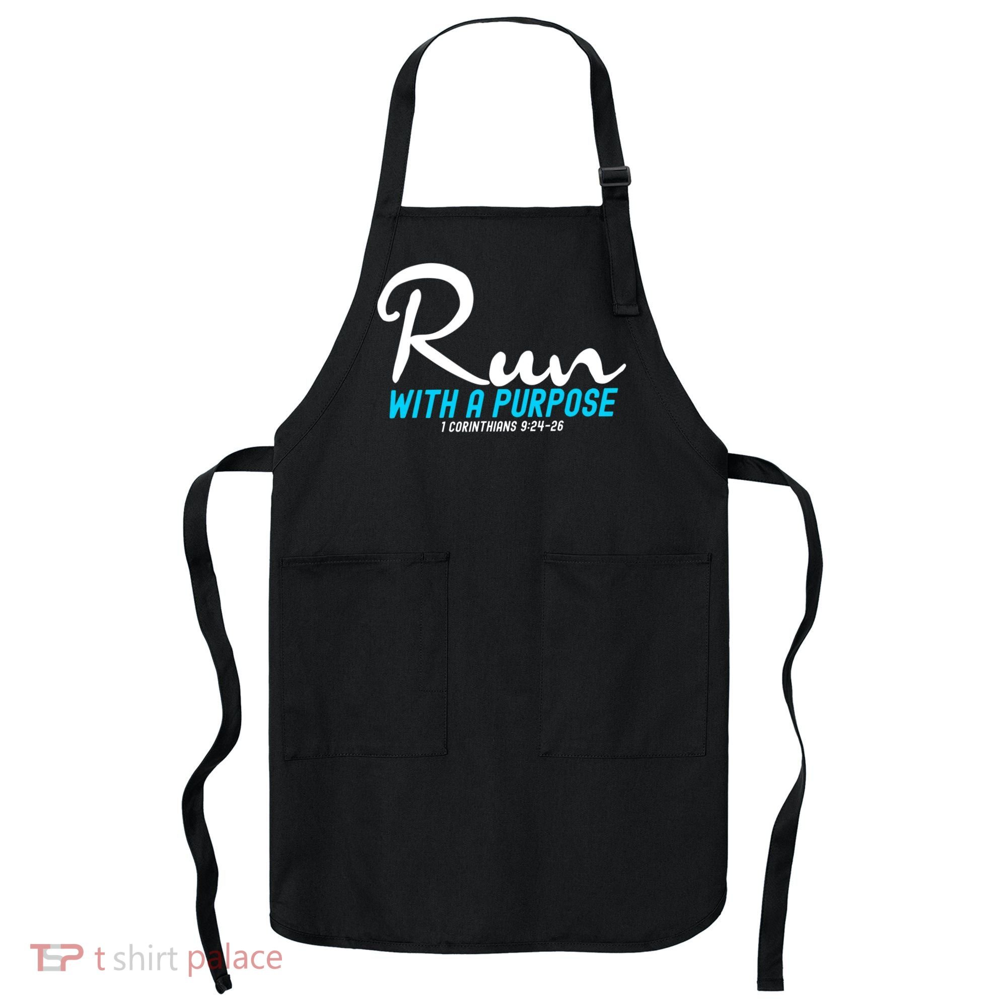 1 Corinthians 924 26 Run With A Purpose Apron