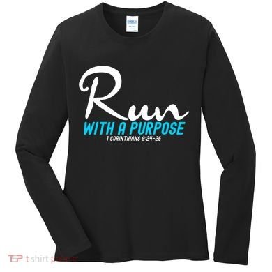 1 Corinthians 924 26 Run With A Purpose Women's Long Sleeve Shirt