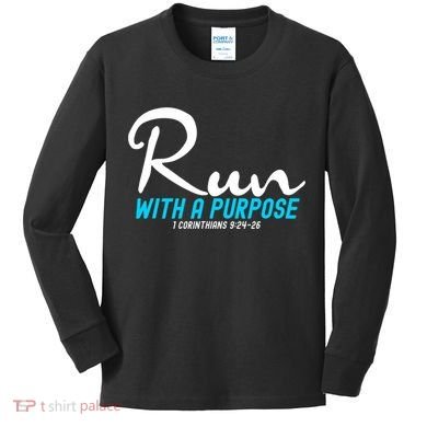 1 Corinthians 924 26 Run With A Purpose Kids Long Sleeve Shirt
