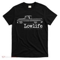 10 Classic C10 Truck Lowlife Stance Is Everything T-Shirt thumb 0