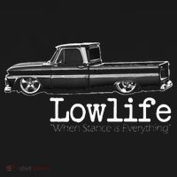 10 Classic C10 Truck Lowlife Stance Is Everything T-Shirt thumb 7