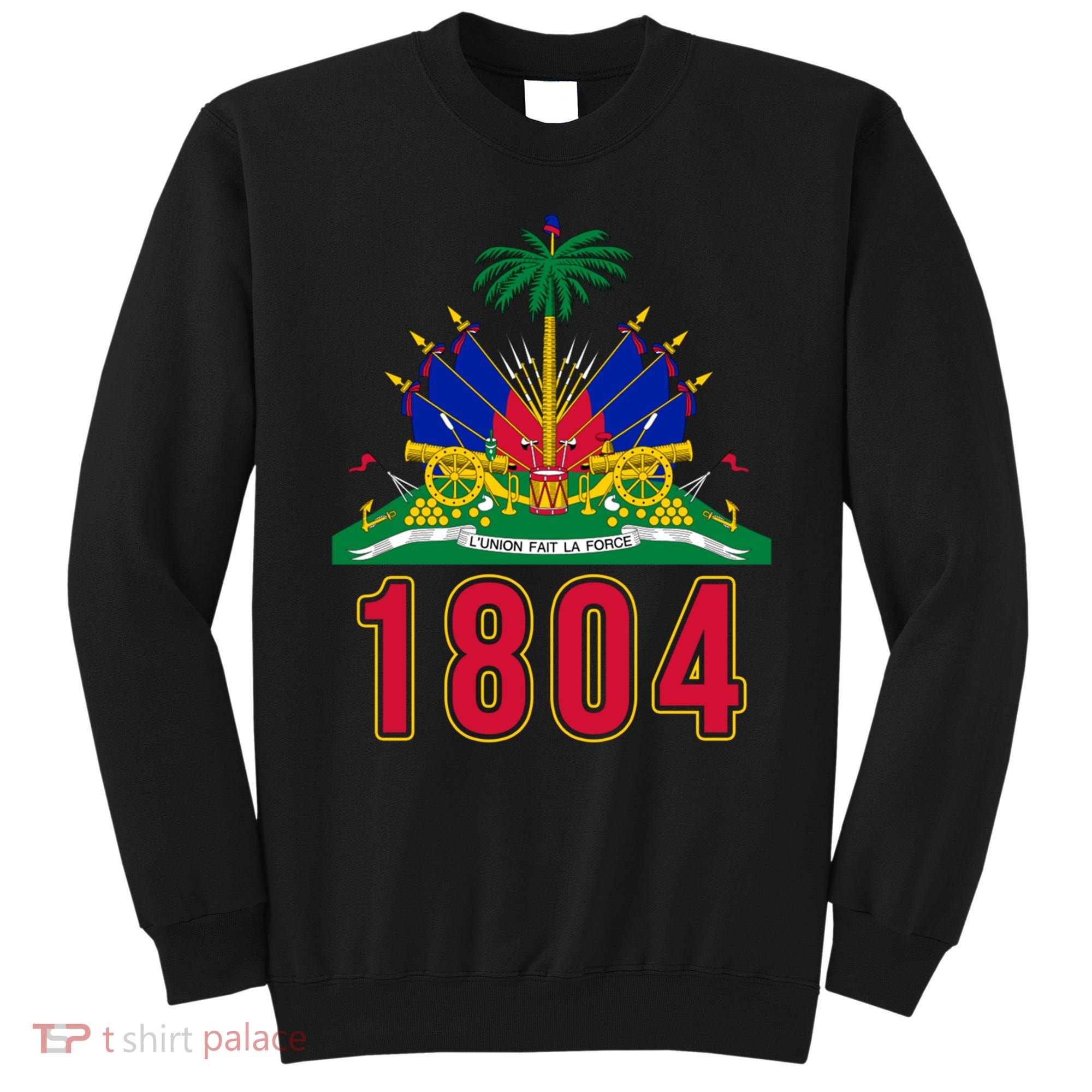 1804 Cute Haiti Year Of Independence Gift Great Gift Sweatshirt