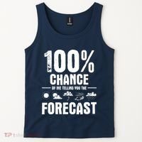 100% Chance Of Me Telling You The Forecast Meteorologist Tank Top thumb 2