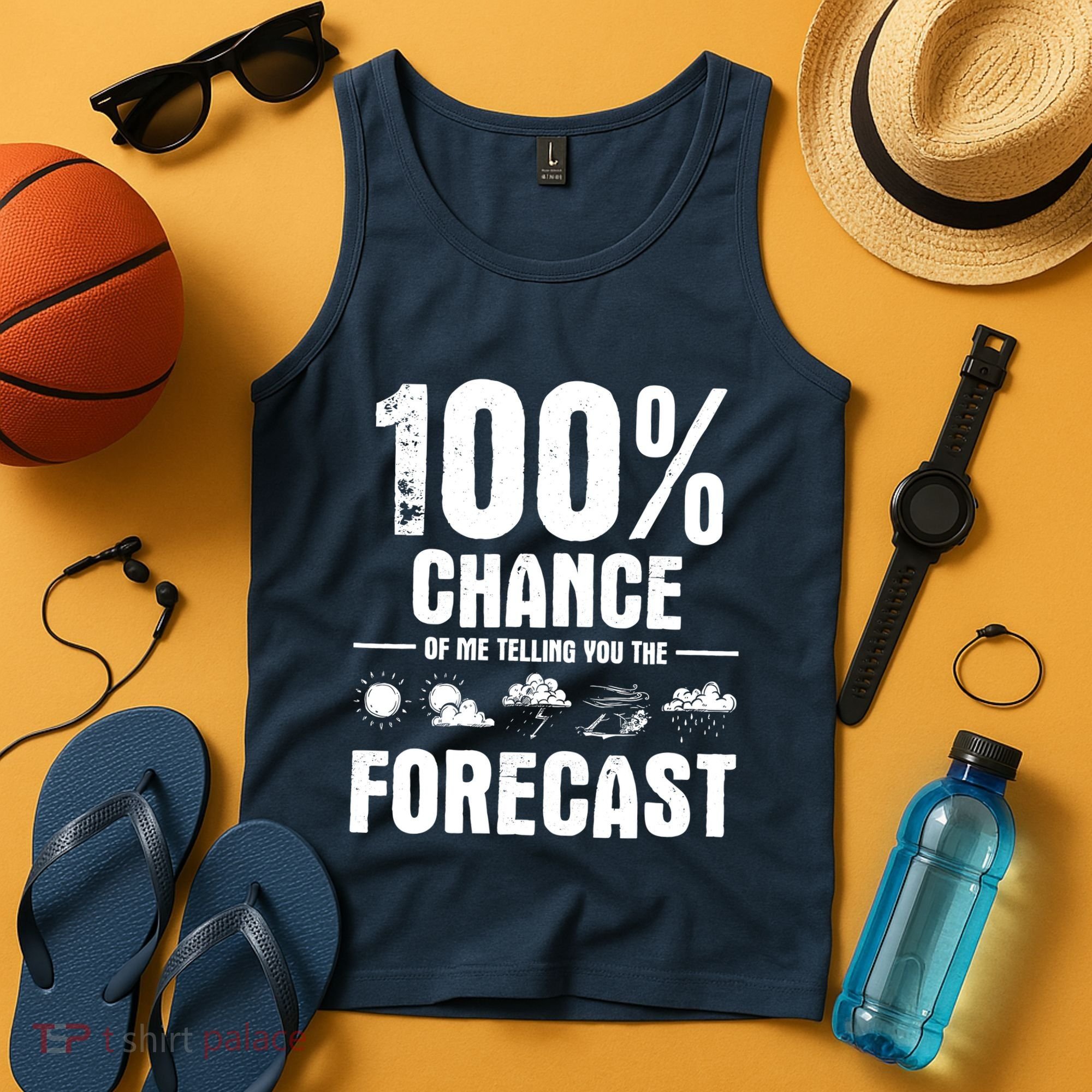 100% Chance Of Me Telling You The Forecast Meteorologist Tank Top
