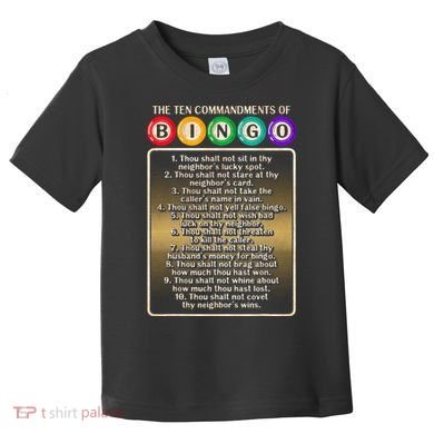 10 Commandments Of Bingo Bingo Player Toddler T-Shirt