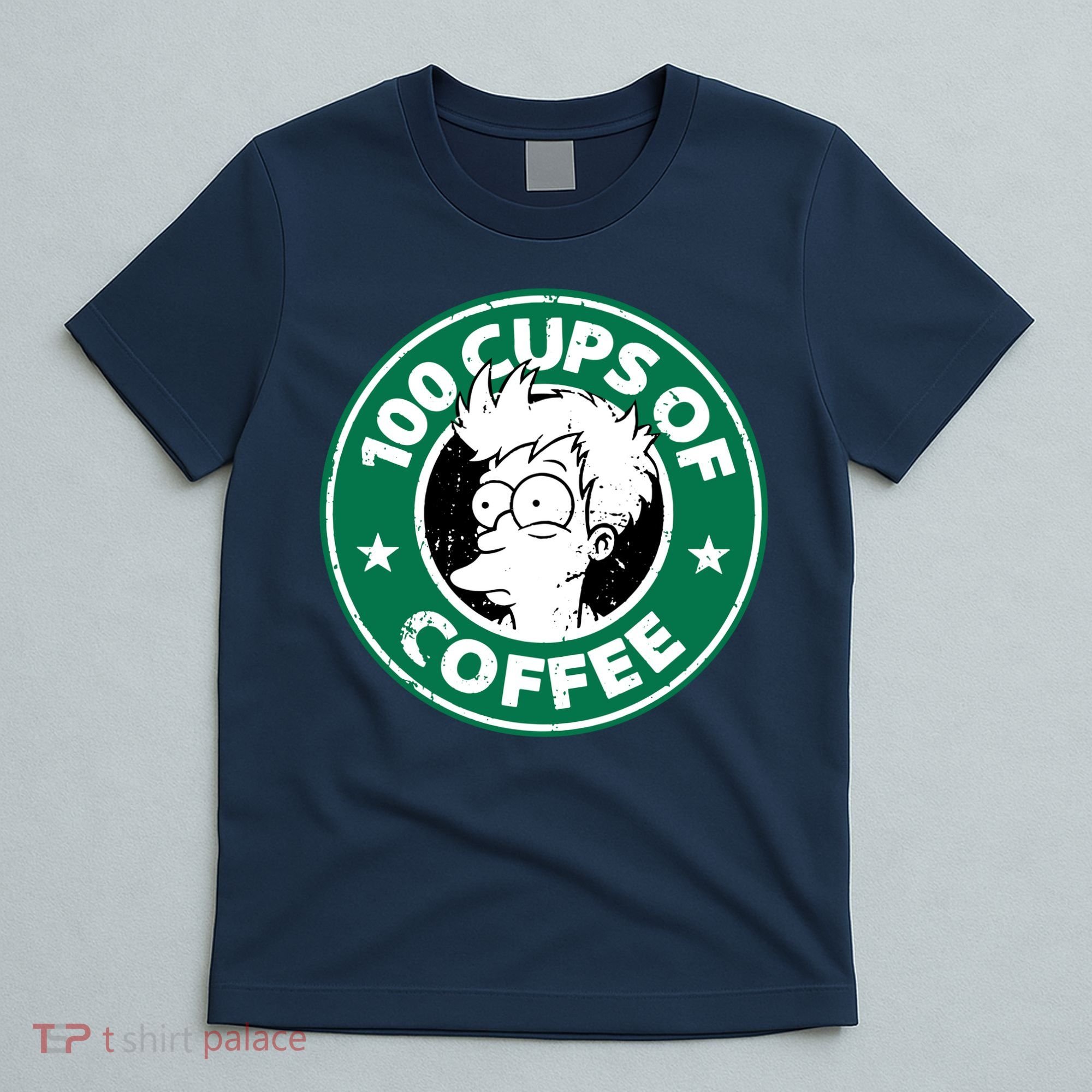 100 Cups Of Coffee T-Shirt