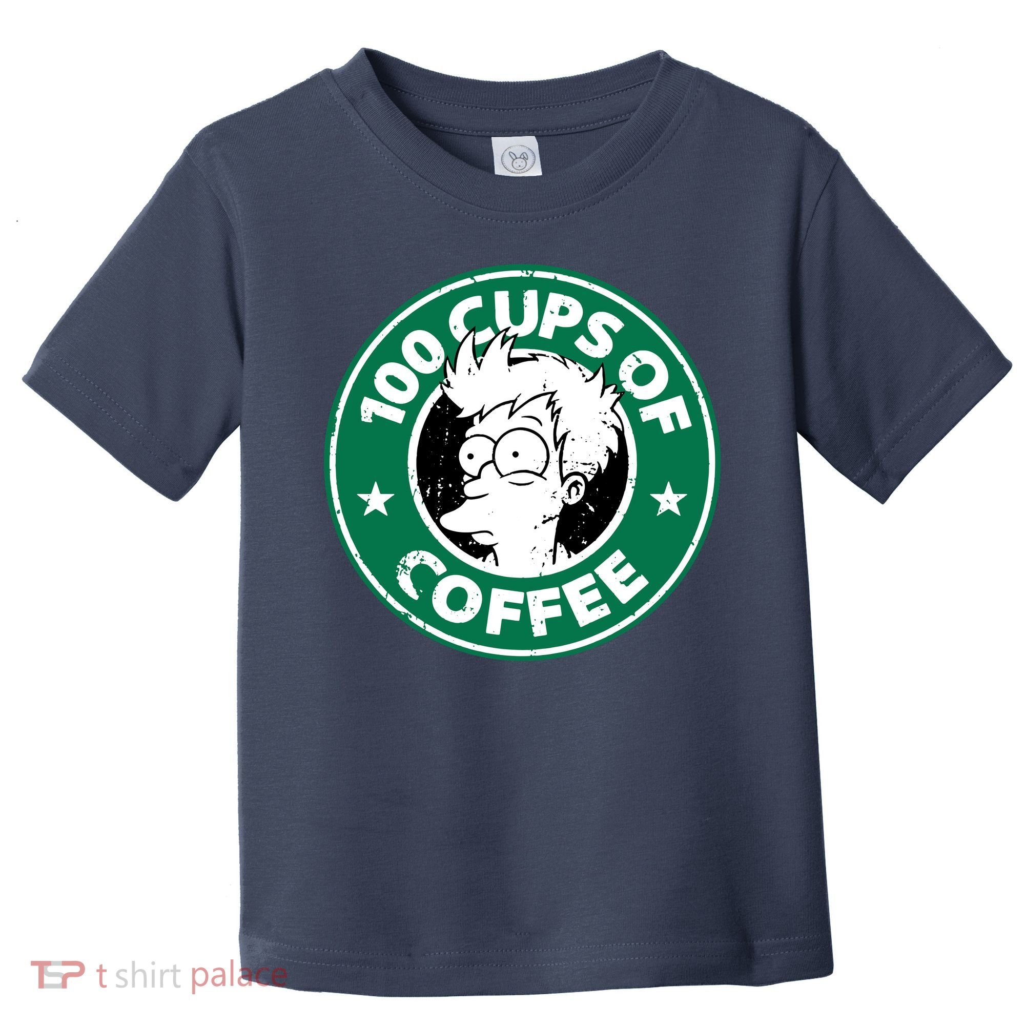 100 Cups Of Coffee Toddler T-Shirt