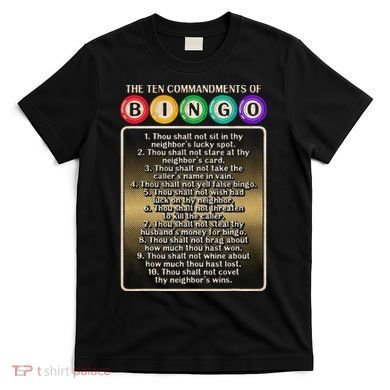 10 Commandments Of Bingo Bingo Player T-Shirt