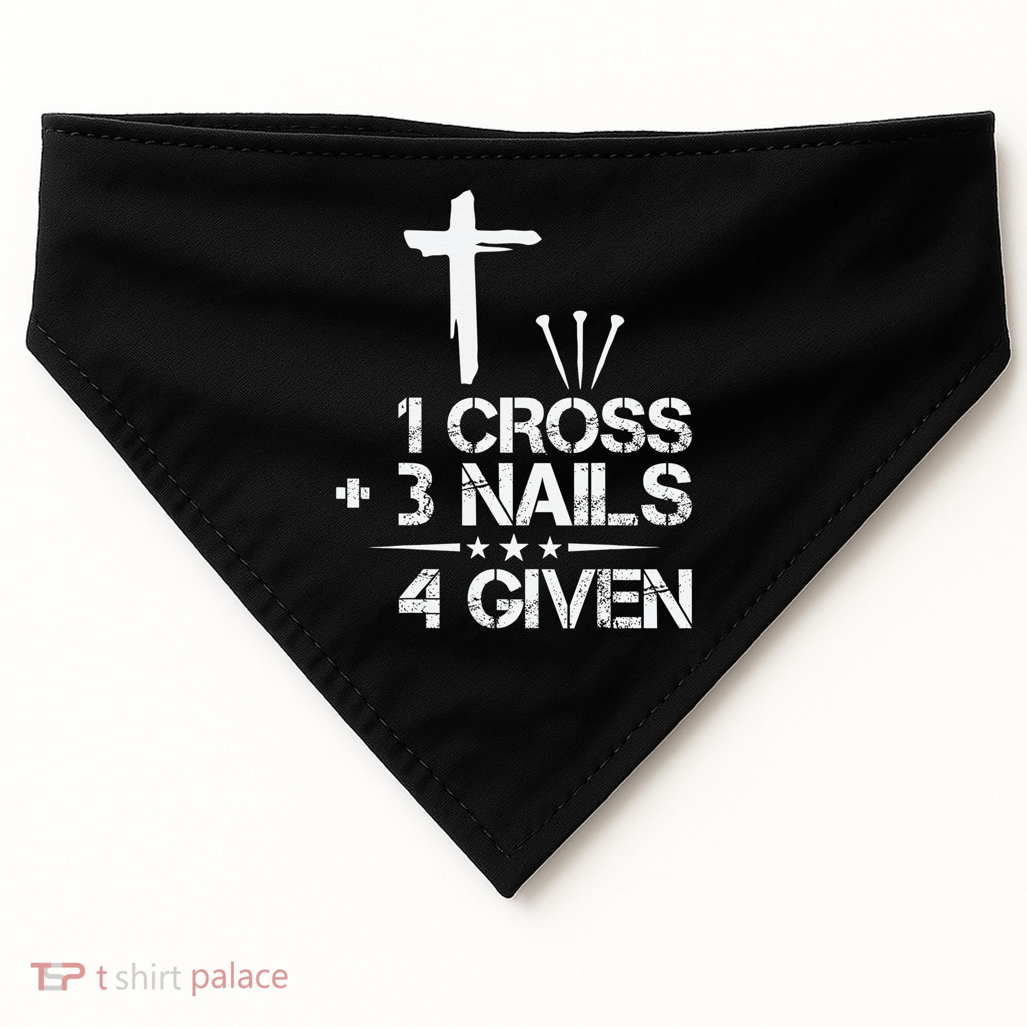 1 Cross Plus 3 Nails Equal 4 Given Christian Faith Cross USA-Made Doggie Bandana