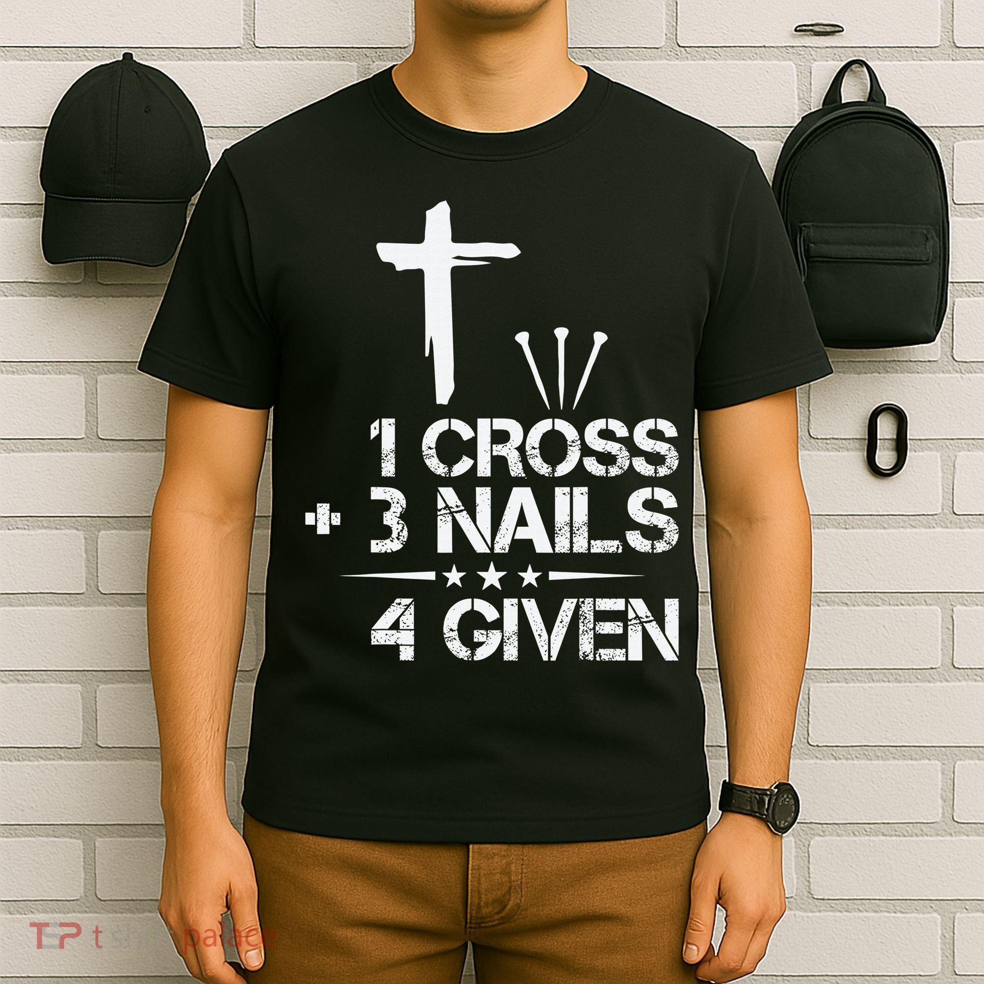 1 Cross Plus 3 Nails Equal 4 Given Christian Faith Cross T-Shirt