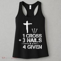 1 Cross Plus 3 Nails Equal 4 Given Christian Faith Cross Women's Tank Top thumb 3