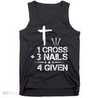 1 Cross Plus 3 Nails Equal 4 Given Christian Faith Cross Tank Top thumb 0