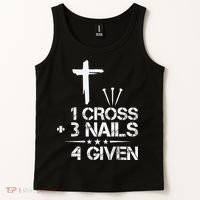 1 Cross Plus 3 Nails Equal 4 Given Christian Faith Cross Tank Top thumb 2
