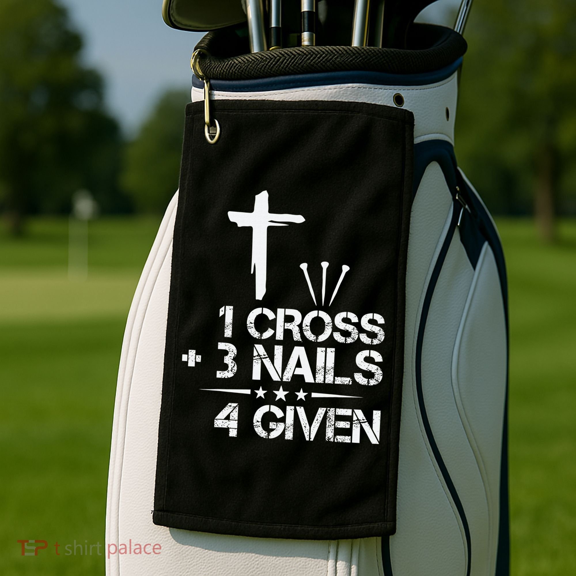1 Cross Plus 3 Nails Equal 4 Given Christian Faith Cross Golf Towel
