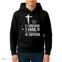 1 Cross Plus 3 Nails Equal 4 Given Christian Faith Cross Kids Hoodie thumb 4
