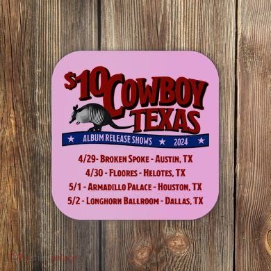 $10 Cowboy Release Charley Crockett Coaster
