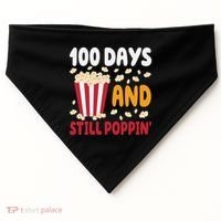 100 Days And Still Poppin 100th Day Of School Funny USA-Made Doggie Bandana thumb 0