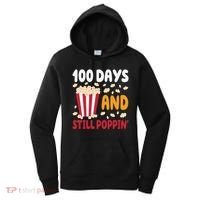 100 Days And Still Poppin 100th Day Of School Funny Women's Hoodie thumb 0