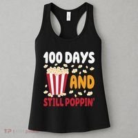 100 Days And Still Poppin 100th Day Of School Funny Women's Tank Top thumb 3