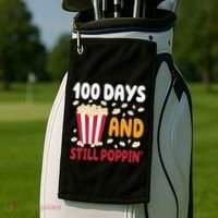 100 Days And Still Poppin 100th Day Of School Funny Golf Towel thumb 2